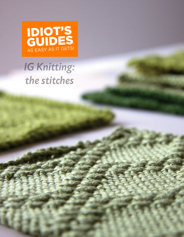 Idiot's Guide Knitting: The Stitch Galleries