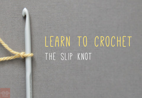 Learn to Crochet: Slip knot